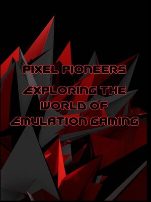 cover image of Pixel Pioneers